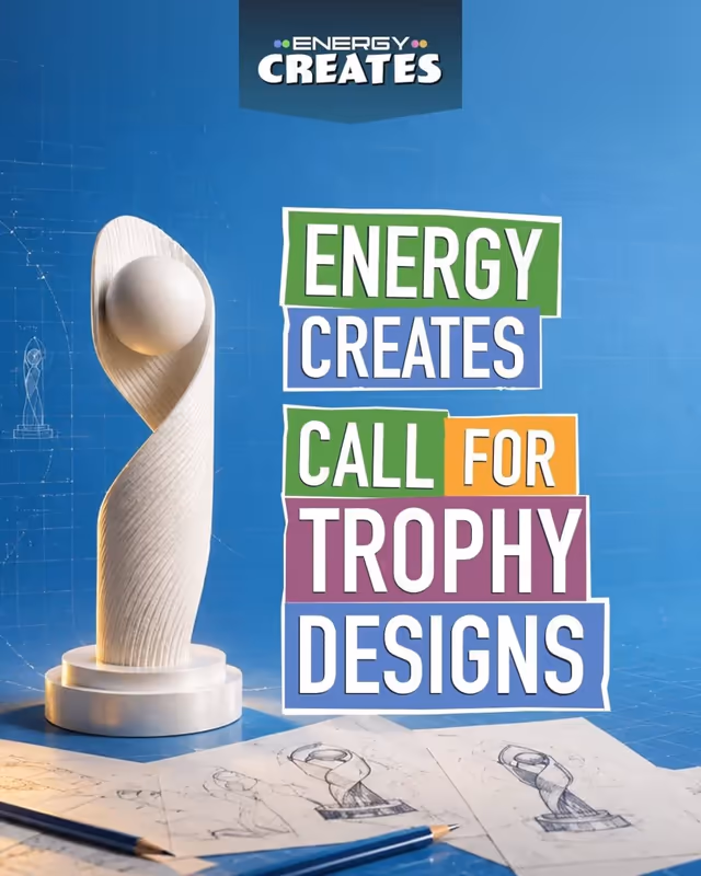 Energy Creates call for trophy designs, featuring a sculpted award statue.